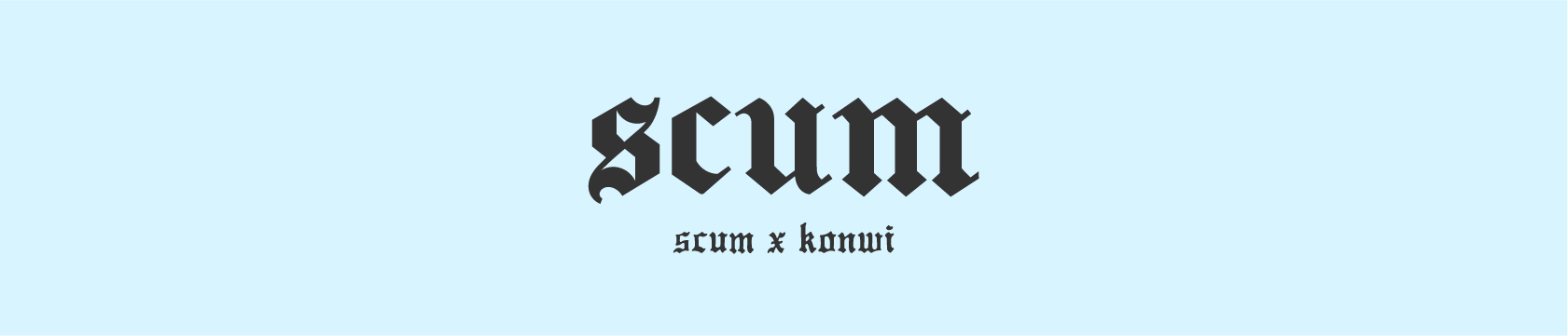 Scum x Konwi banner